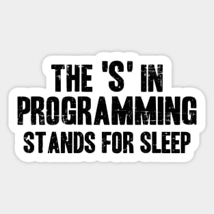 Funny Programming Gift Software Developer Coding Sticker